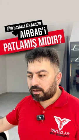 Ağır hasarlı aracın airbag'i orijinal olur mu?